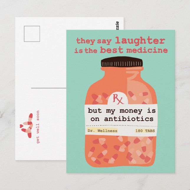Cartão Postal Get Well Soon Laughter vs Antibiotics CUSTOM (Frente/Verso)