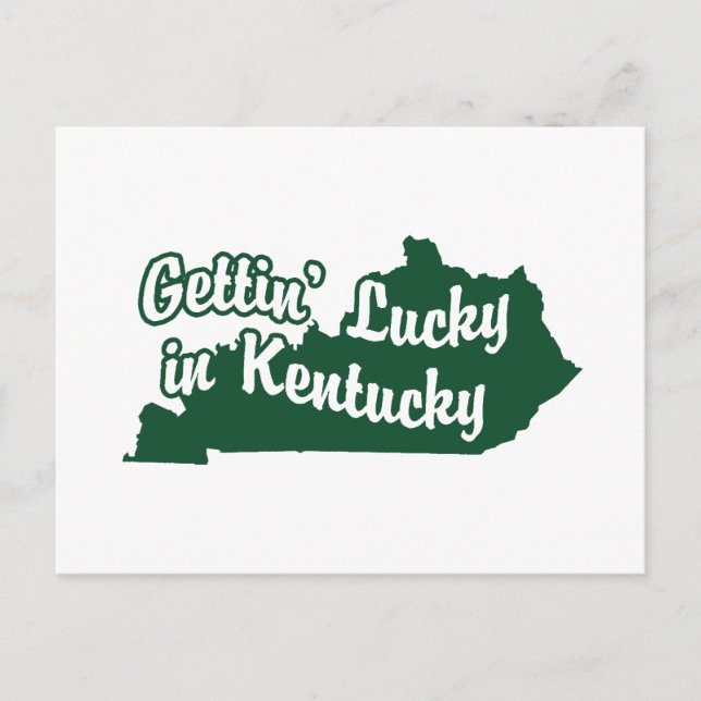 Cartão Postal Gettin' Lucky in Kentucky (Frente)