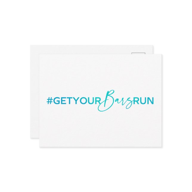 Cartão postal #GetYourBarsRun (Frente/Verso In Situ)