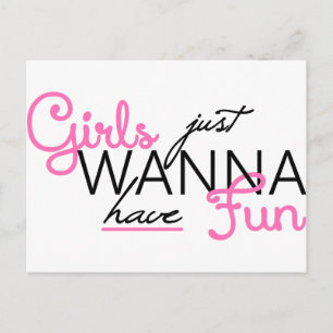 CARTÃO POSTAL GIRLS JUST WANT TO HAVE FUN GIFTS