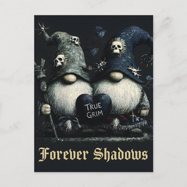 Cartão Postal Gnomos Góticos "True Grim" com "Forever Shadows" (Frente)