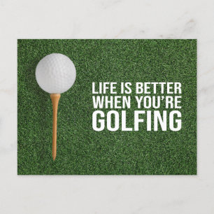 Cartão Postal Golf Ball Life é melhor quando você joga golfe