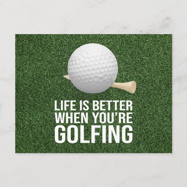 Cartão Postal Golf Ball Life é melhor quando você joga golfe (Frente)