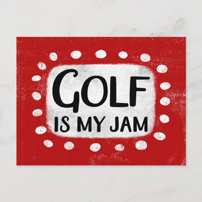 Cartão Postal Golf Is My Jam (Frente)