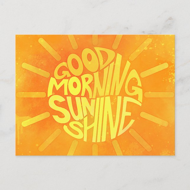 Cartão Postal Good Morning, Sunshine! (Frente)