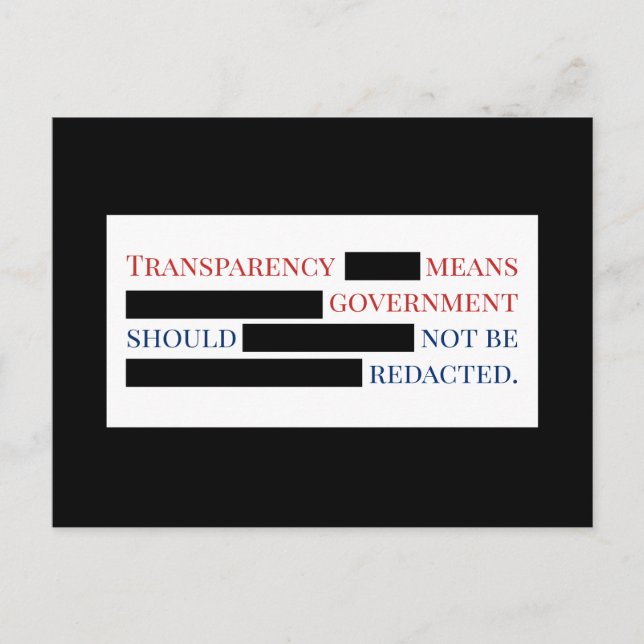 Cartão Postal Government Transparency Should Not Be Redacted Pos (Frente)