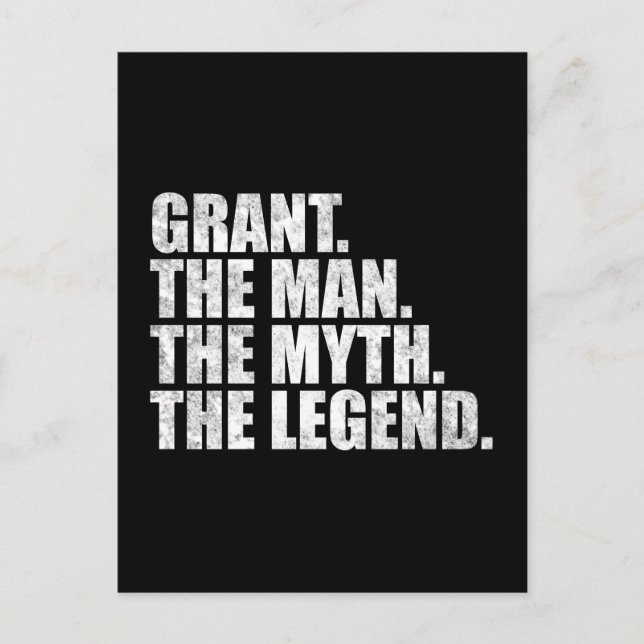Cartão Postal Grant name, Grant The Man The Myth The Legend (Frente)
