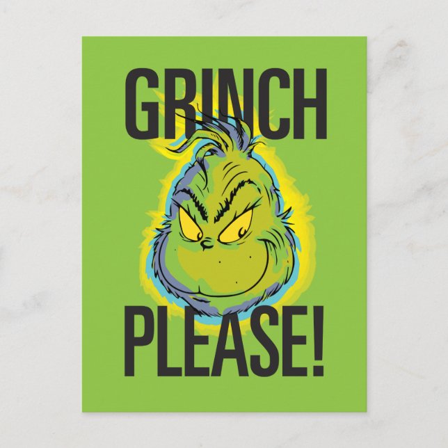 Cartão Postal Grinch Mal-Humorado | Grinch Divertido Por Favor C (Frente)
