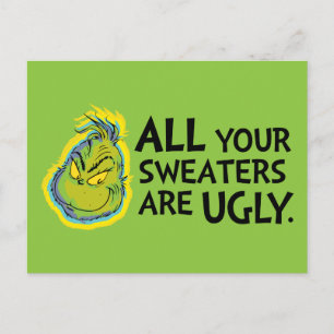 Cartão Postal Grinch Malvado   Todos os Seus Suéteres São Feios