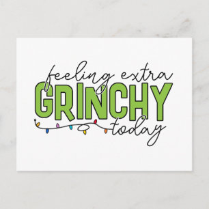 Cartão Postal Grinch Sentindo-me Extra Grinchy Hoje 4