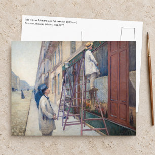 Cartão Postal Gustave Caillebotte - Os Pintores de Casas