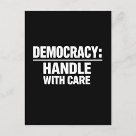 Cartão Postal Handle Democracy With Care