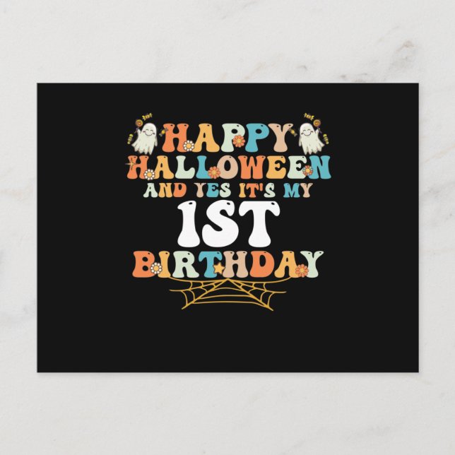 Cartão Postal Happy Halloween And Yes It's My 1st Birthday (Frente)