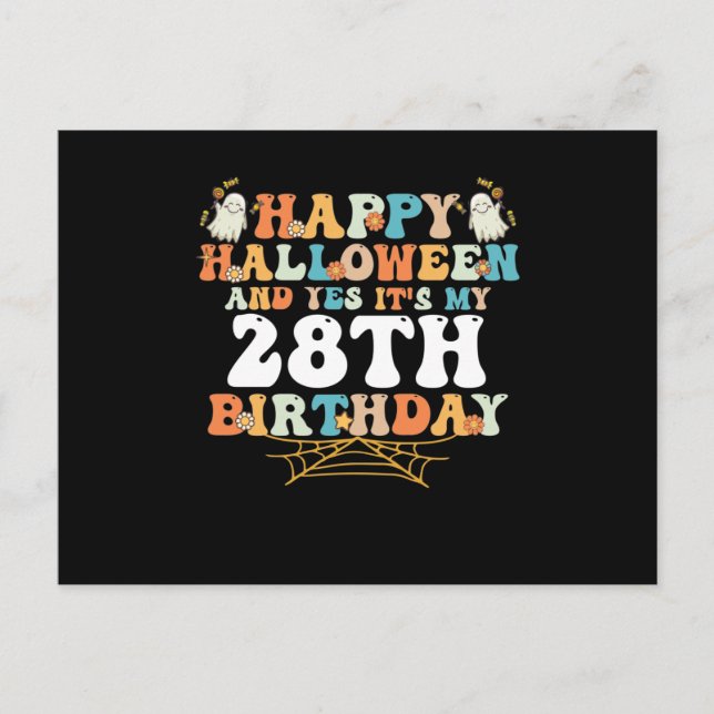 Cartão Postal Happy Halloween And Yes Its My 28th Birthday (Frente)