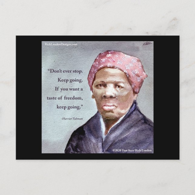 Cartão Postal Harriet Tubman & Quote (Frente)