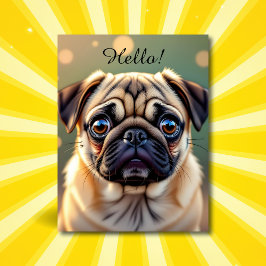 Cartão Postal Hello! Pug Cuteness