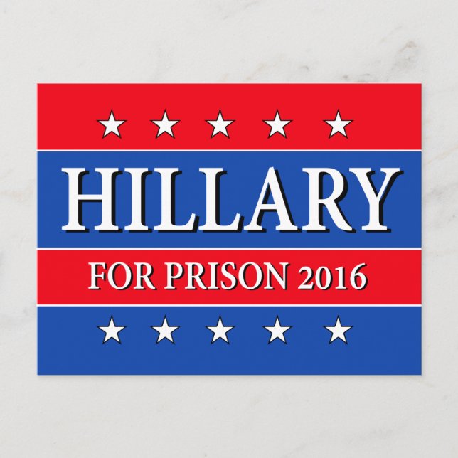 CARTÃO POSTAL "HILLARY PARA A PRISÃO 2016 " (Frente)