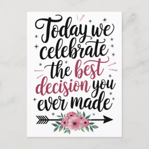 Cartão Postal Hoje Celebramos A Melhor Decisão Que Você Já Tomou