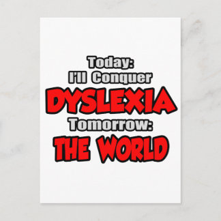 Cartão Postal Hoje, dislexia. Amanhã, O Mundo