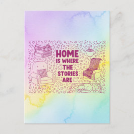 Cartão Postal Home Is Where the Stories Are