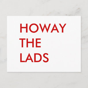 Cartão Postal HOWAY THE LADS in red letters Posta card