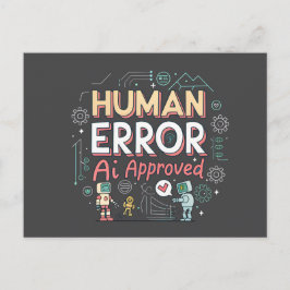 Cartão Postal Human Error AI Approved Robot Art