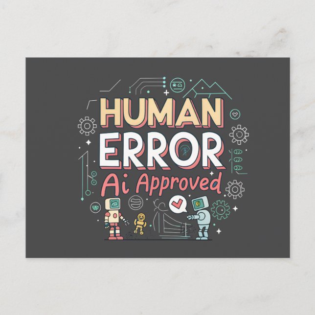 Cartão Postal Human Error AI Approved Robot Art (Frente)