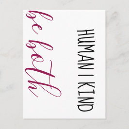 Cartão Postal Humano. É gentil. Seja ambos.