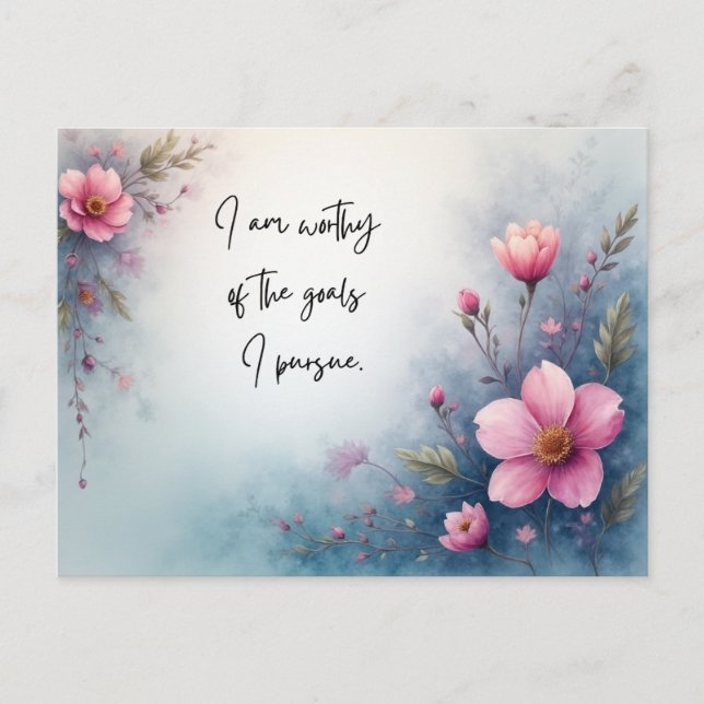 Cartão Postal I Am Worthy of the Goals I Pursue Affirmation (Frente)