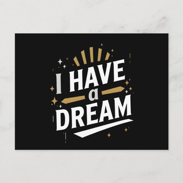 Cartão Postal I Have a Dream Inspirational Typography Art (Frente)