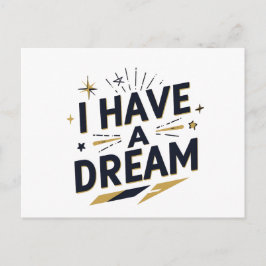 Cartão Postal I Have a Dream Inspirational Typography Design