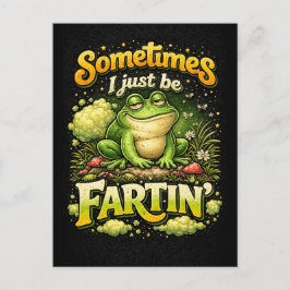 Cartão Postal I Just Be Fartin’