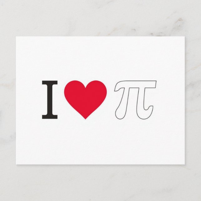 Cartão Postal I ♥ Pi – Minimalist Pi Day Greeting Card (Frente)