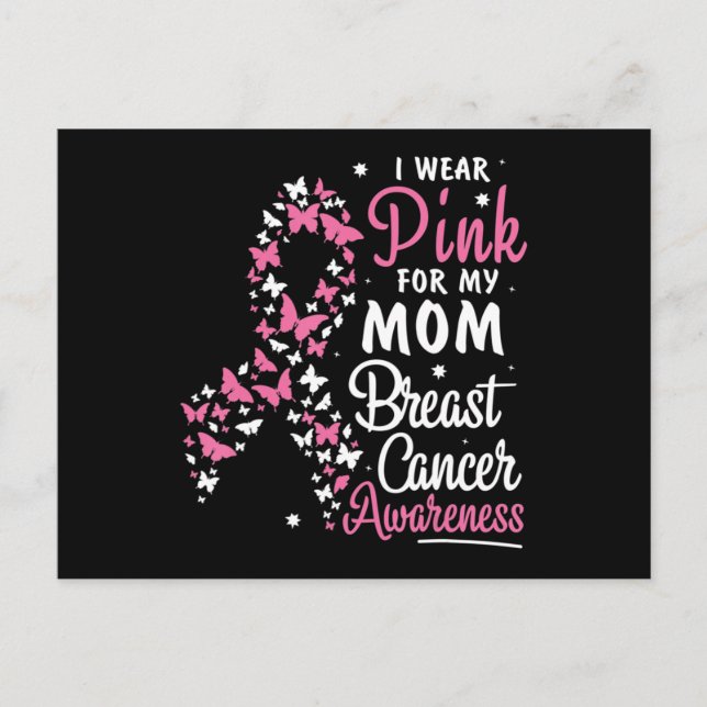 Cartão Postal I Wear Pink for My Mom Breast Cancer Awareness Bel (Frente)