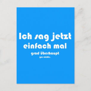Cartão Postal Ich sag jetzt einfach mal formando überhaupt gar n