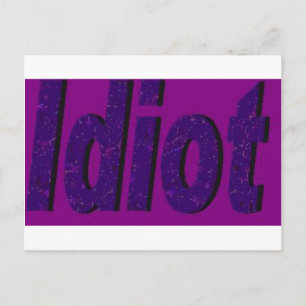 Cartão Postal "Idiota" design roxo estilizado