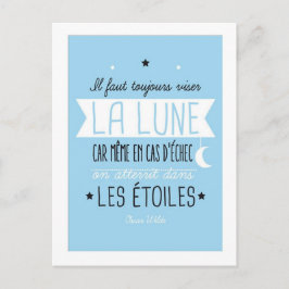Cartão Postal Il faut toujours viser la lune