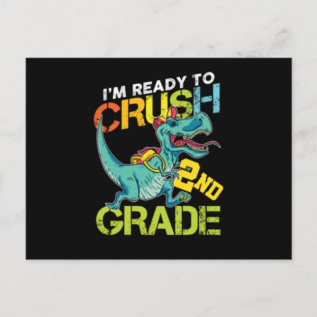 Cartão Postal Im Ready To Crush 2nd Second Grade Student Second  (Frente)