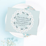 Cartão Postal Inspirational Christian Psalm 118:24 Rejoice<br><div class="desc">This is the day the Lord has made. We will rejoice and be glad in it. Psalm 118:24. Inspirational Christian postcard reminding us to be thankful for life and grateful for all that God has given us. Beautiful white flowers in a pretty cherry blossom wreath.</div>