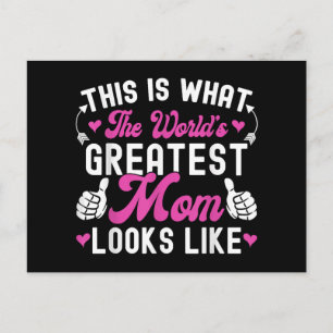 Cartão Postal Isto É Como É a Melhor Mãe do Mundo