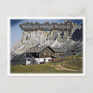 Cartão Postal - Itália - cabine alpino Malga Brogles - Dolomés