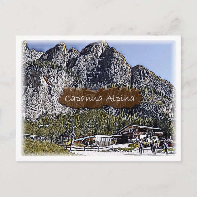 Cartão Postal Itália - hut alpino Capanna Alpina - Dolomi - (Frente)