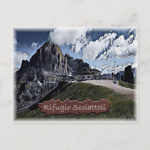 Cartão Postal Itália - Hut alpino Scoiattoli - Dolomi -