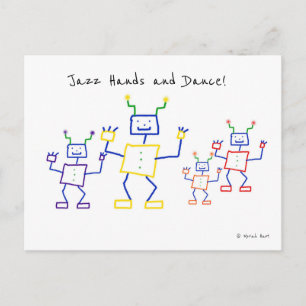 Cartão Postal Jazz Hands e Dance Robots