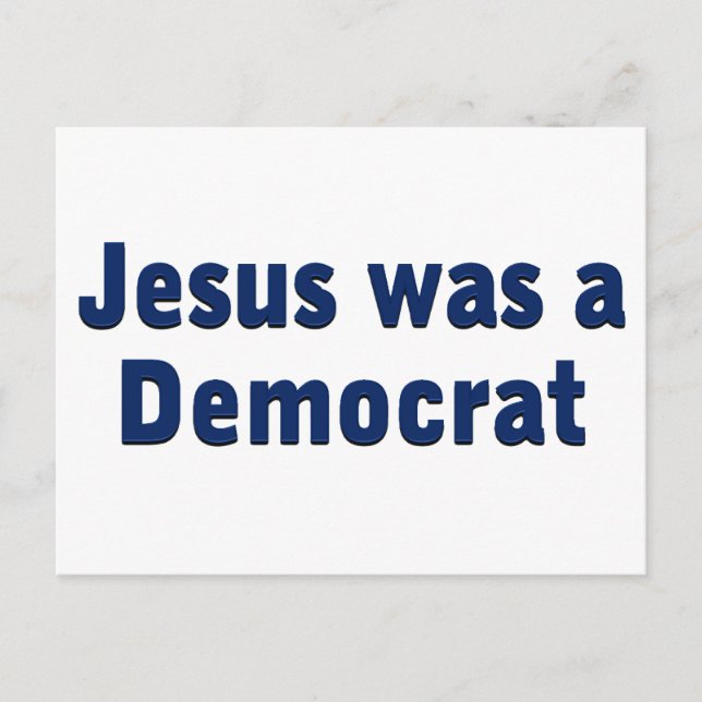 Cartão Postal Jesus era um democrata (Frente)