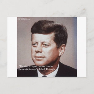 Cartão Postal JFK Repara o Telhado Citação Famosa