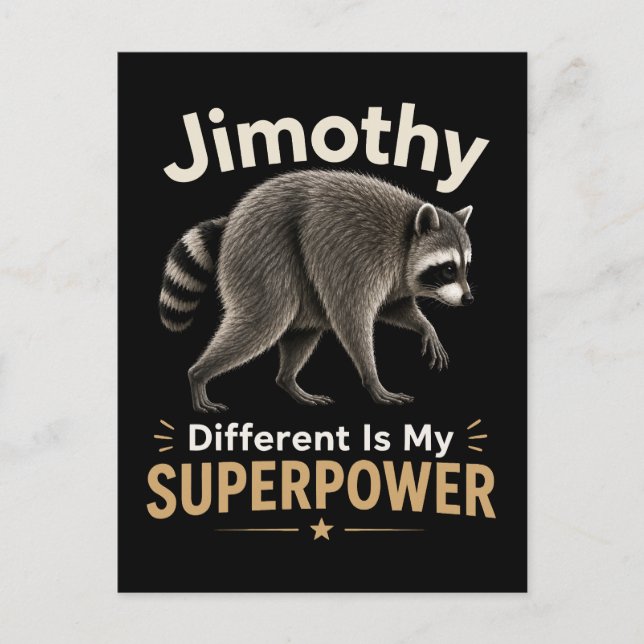 Cartão Postal Jimothy diferente é meu superpoder (Frente)