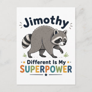 Cartão Postal Jimothy diferente é meu superpoder
