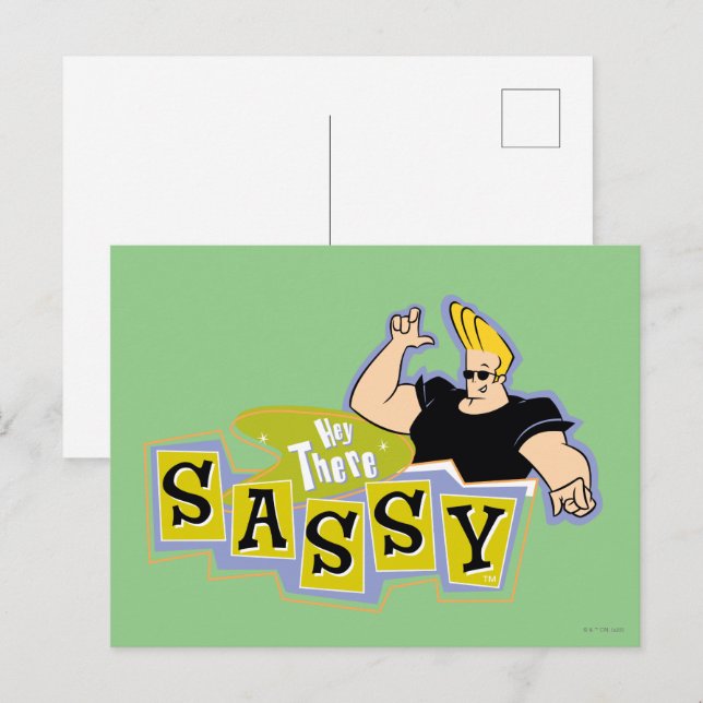 Cartão Postal Johnny Bravo - Ei, Lá Sassy (Frente/Verso)