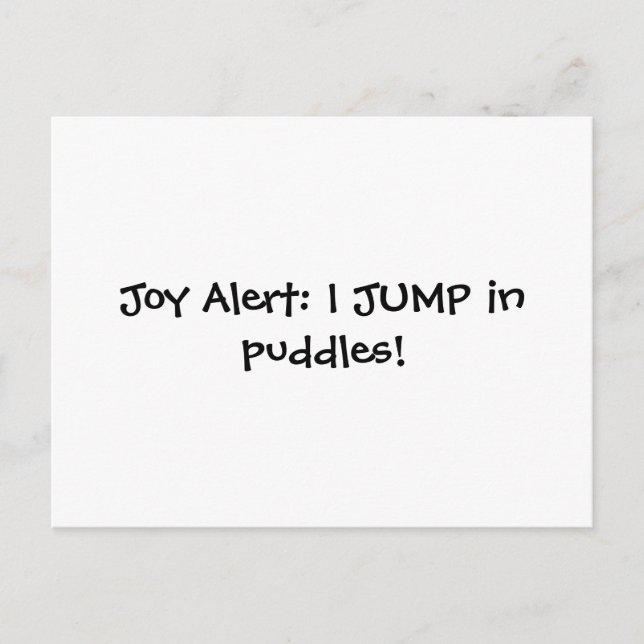 Cartão Postal Joy Alert: Eu salto em pudles! (Frente)